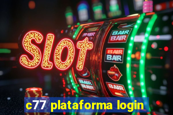 c77 plataforma login